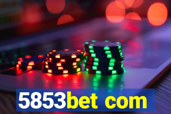 5853bet com